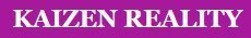 Kaizen Reality